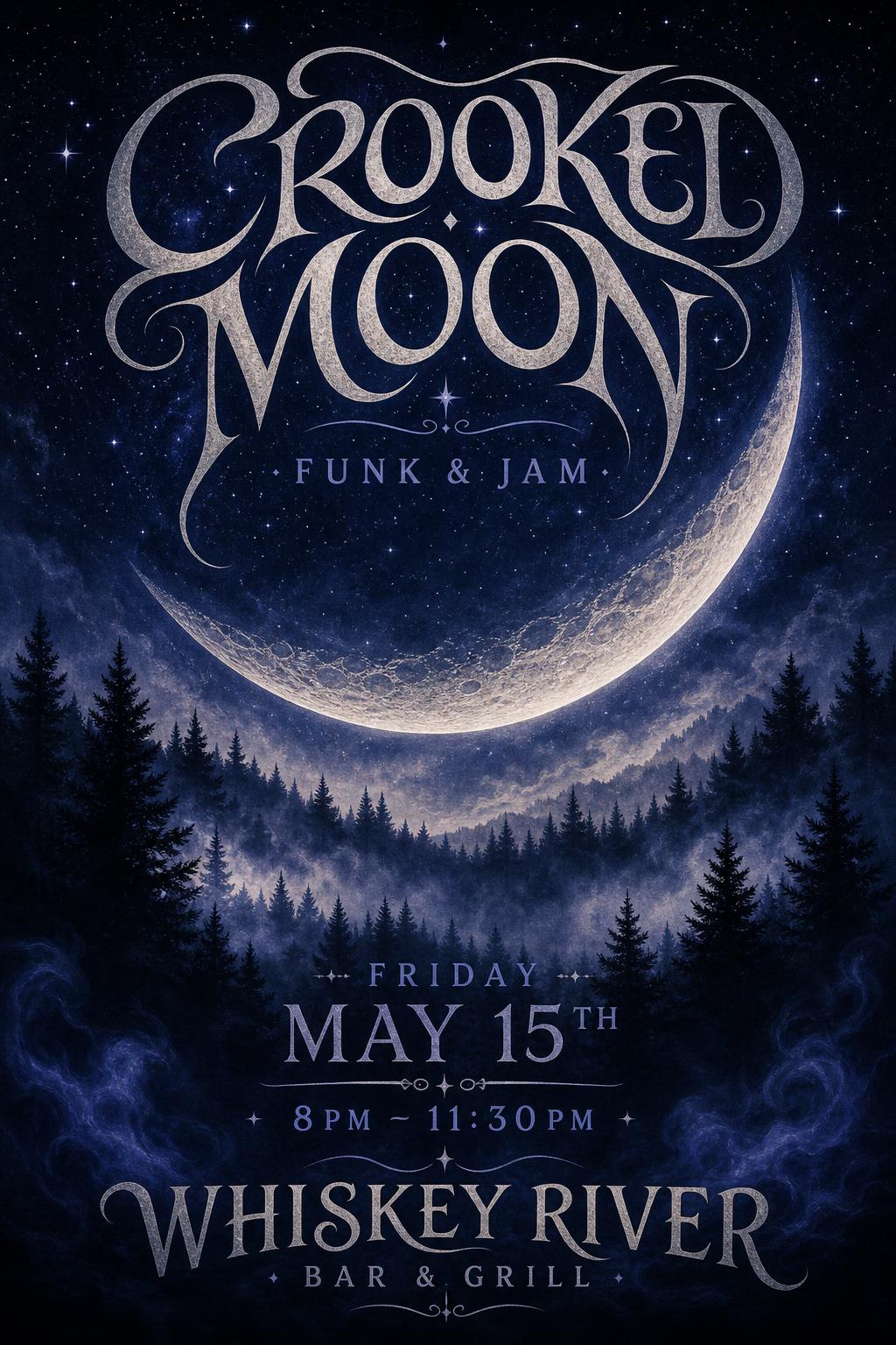 Crooked Moon — Funk & Jam at Whiskey River