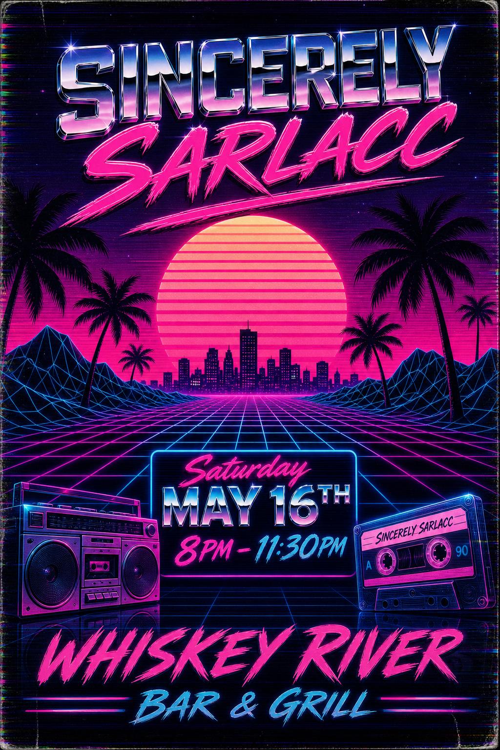 Sincerely Sarlacc — Rock / 80's / 90's at Whiskey River